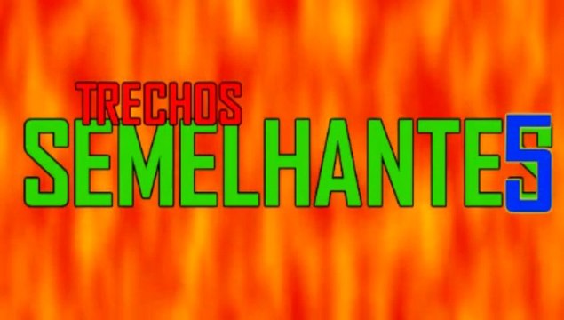 Novos Trechos Semelhantes 5