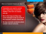 Cosmetic Hair Products