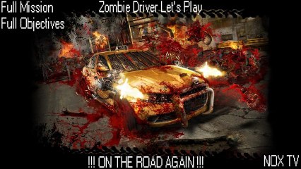 Zombie Driver - Mission 4-5-6