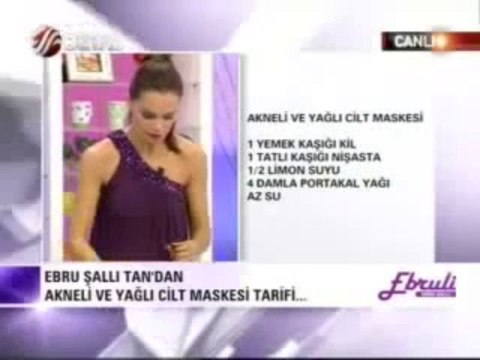 Ebru Şallı'dan Akneli ve Yağlı Ciltler İçin Maske Tarifi