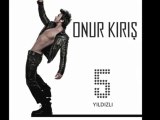 Onur Kırış - 5 Yıldızlı (Song From New Album)