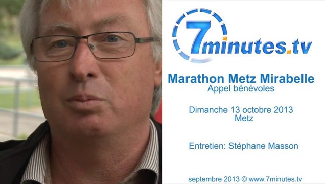 Marathon Metz Mirabelle 2013 - Appel Bénévoles - Jean-Jacques Wanner
