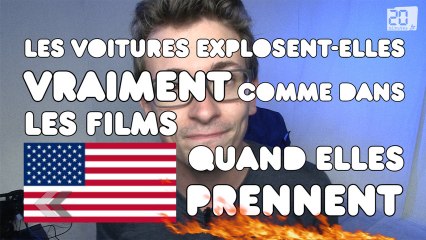 Une voiture peut-elle vraiment exploser comme dans un film?