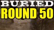 Call of Duty Black Ops 2 Zombies - BURIED ROUND 50!!! By TacticalFPS (BO2 ZOMBIES BURIED GAMEPLAY)