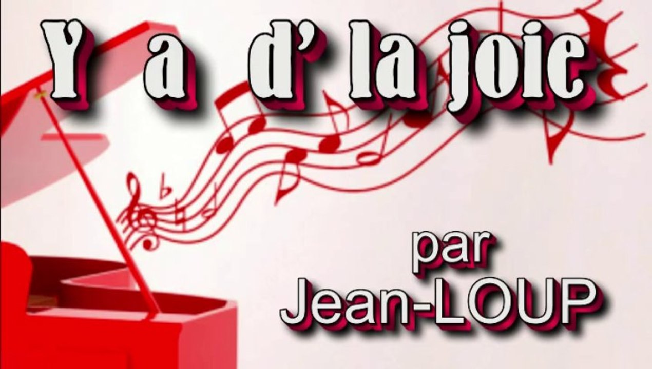 Y a d'la joie par Jean-Loup
