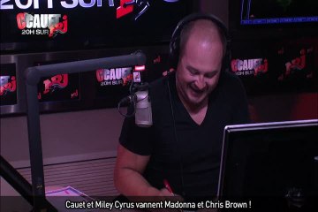 Cauet et Miley Cyrus vannent Madonna et Chris Brown !