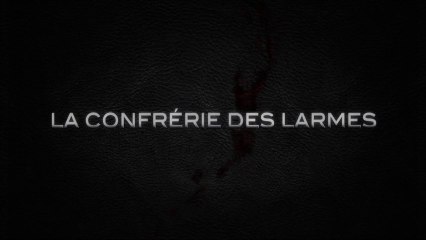 La Confrérie des Larmes - Bande-Annonce [VF|HD1080p]