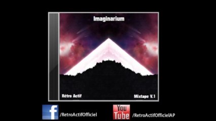 Rétro Actif Feat. Mic.B - Les rêves se réalisent