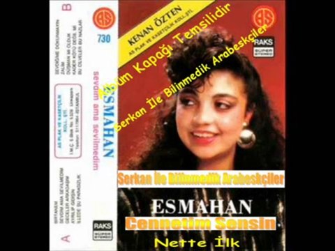 Esmehan - Cennetim Sensin (Nette İlk)