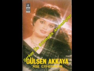 Gülşen Akkaya - Karşılıksız Sevenler