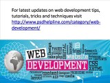 psdhelpline:web developmen Tips,Tricks & Techniques