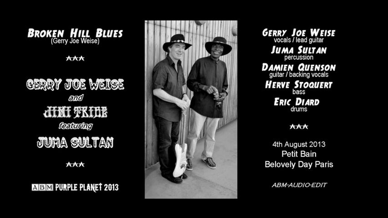 Gerry Joe Weise, Juma Sultan, Broken Hill Blues, Paris FR