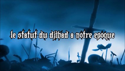 Le statut du Djihâd à notre époque [Shaykh Ibn 'Uthaymin]