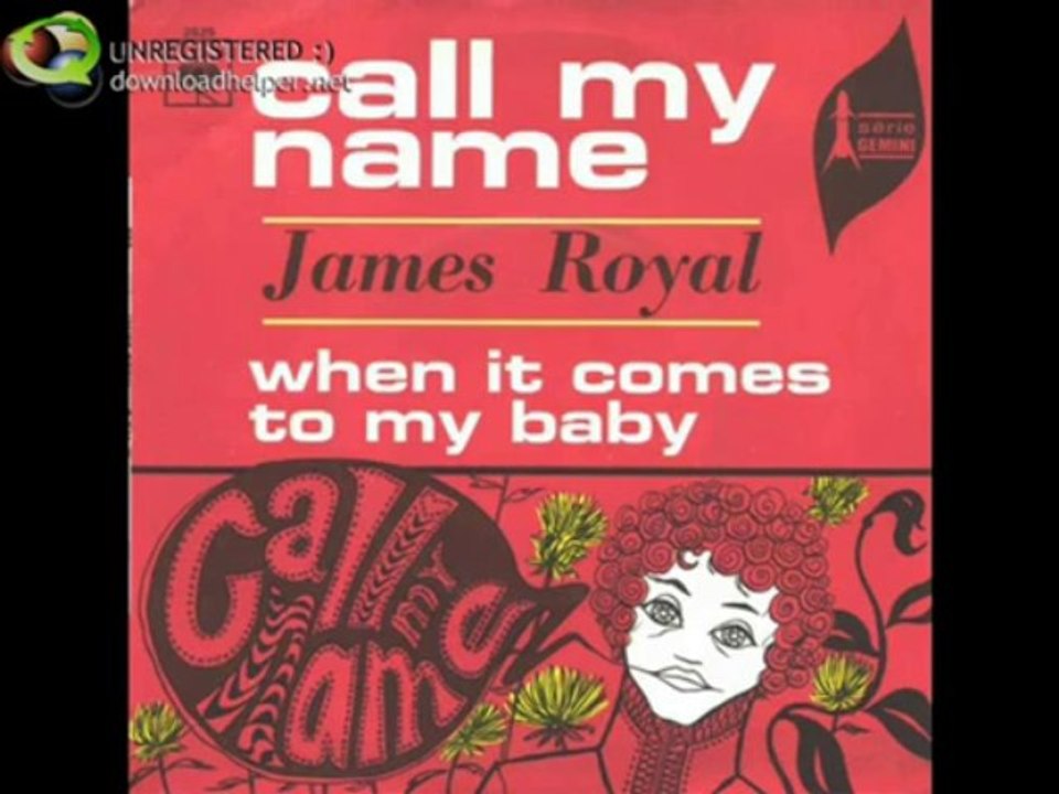 James Royal  Call My Name