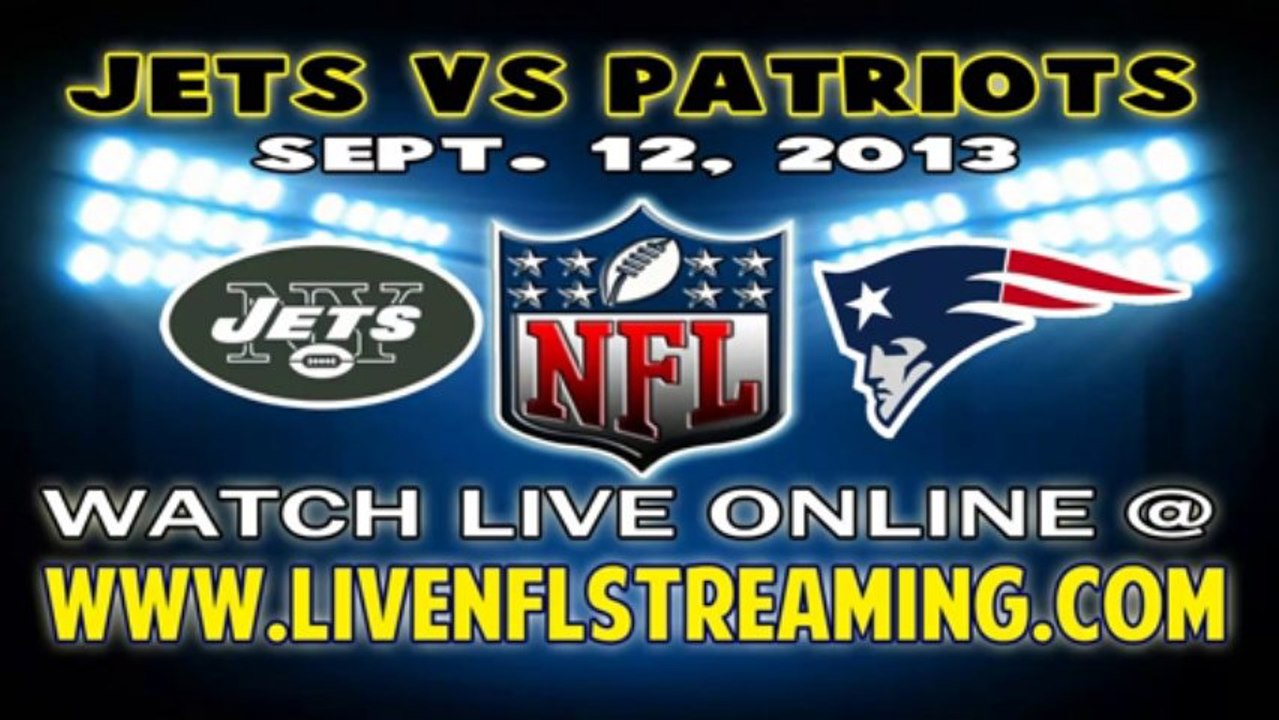 Watch New York Jets vs New England Patriots Live NFL Game Online
