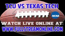 Watch TCU vs Texas Tech Live Streaming NCAA Football Game Online