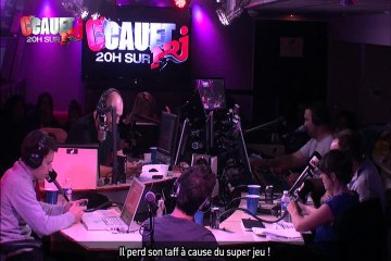 Il perd son taff à cause du super jeu !