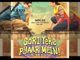 Gori Tere Pyaar Mein is for masses