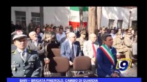 Bari | Brigata Pinerolo, cambio di guardia