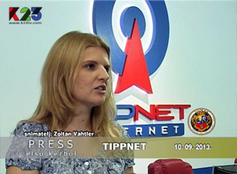 K23TV - Press iz prve ruke - Tippnet, Subotica - 10. septembar 2013.