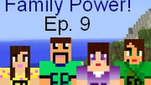 Minecraft Family Ep. 9 Spawners! Family Power :D