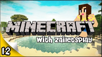 Minecraft w/ZaiLetsPlay - Ep 12 - Talk Talk Talk