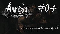 Amnesia : A Machine for Pigs #04 - J'ai aperçu le monstre !