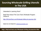Sourcing Wholesale Grilling Utensils From American Distributors