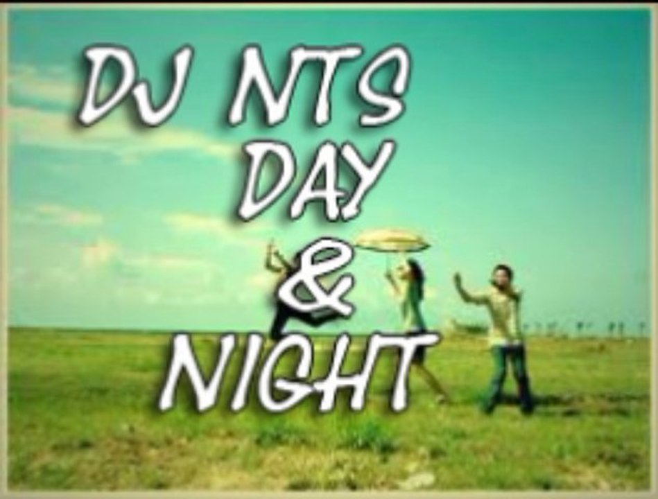 DJ NTS - Day Night