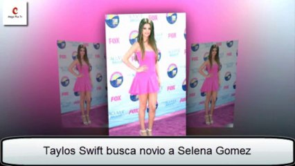 Taylor swift busca novia a Selena Gomez