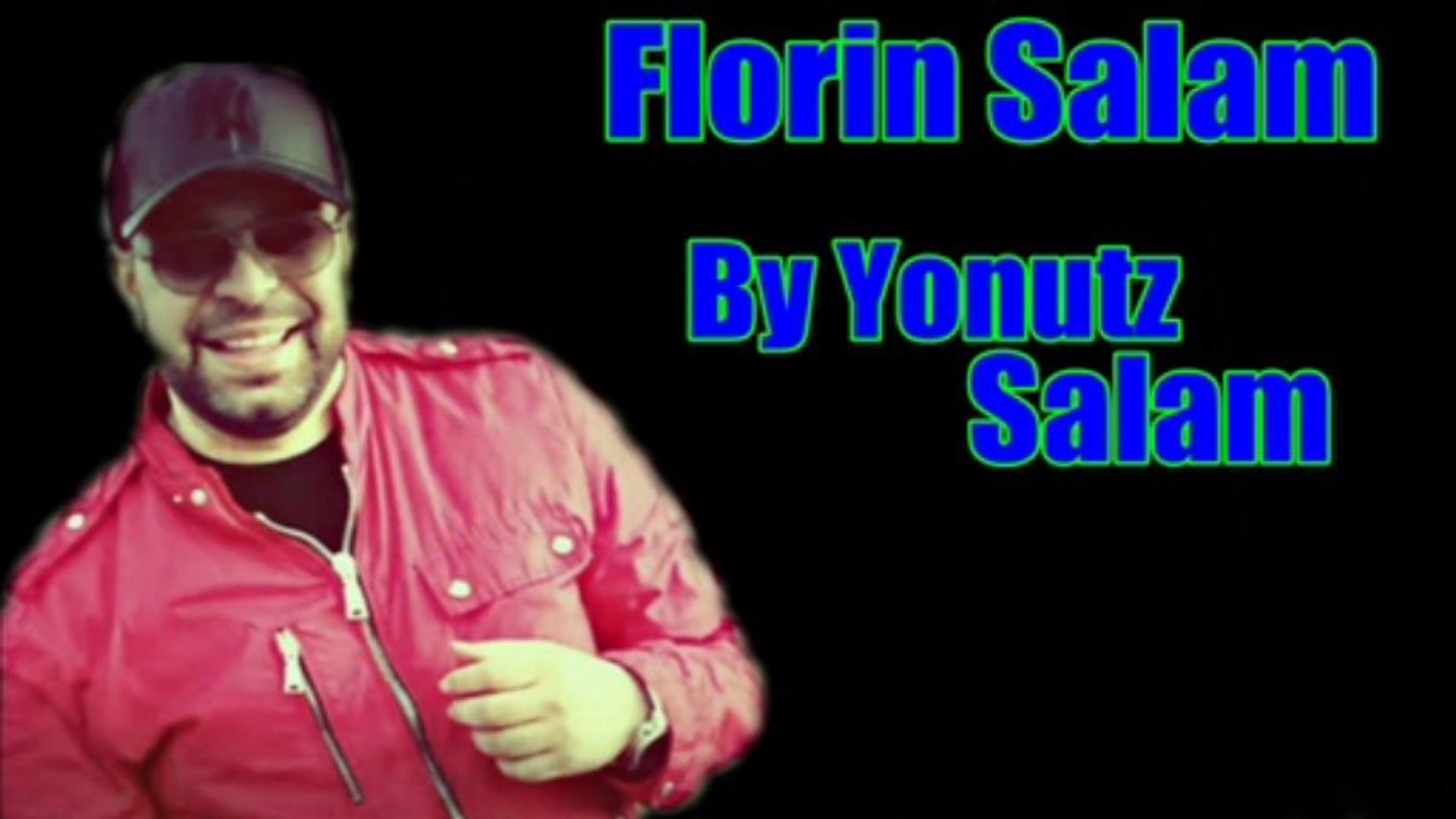 florin salam tu esti totul pentru mine