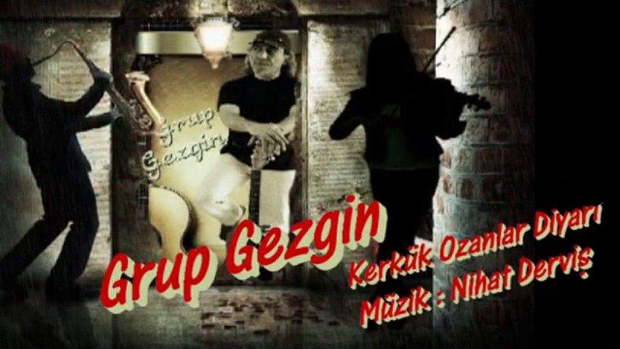 Kerkuk Ozanlar Diyar -enstrumantal- - Grup Gezgin