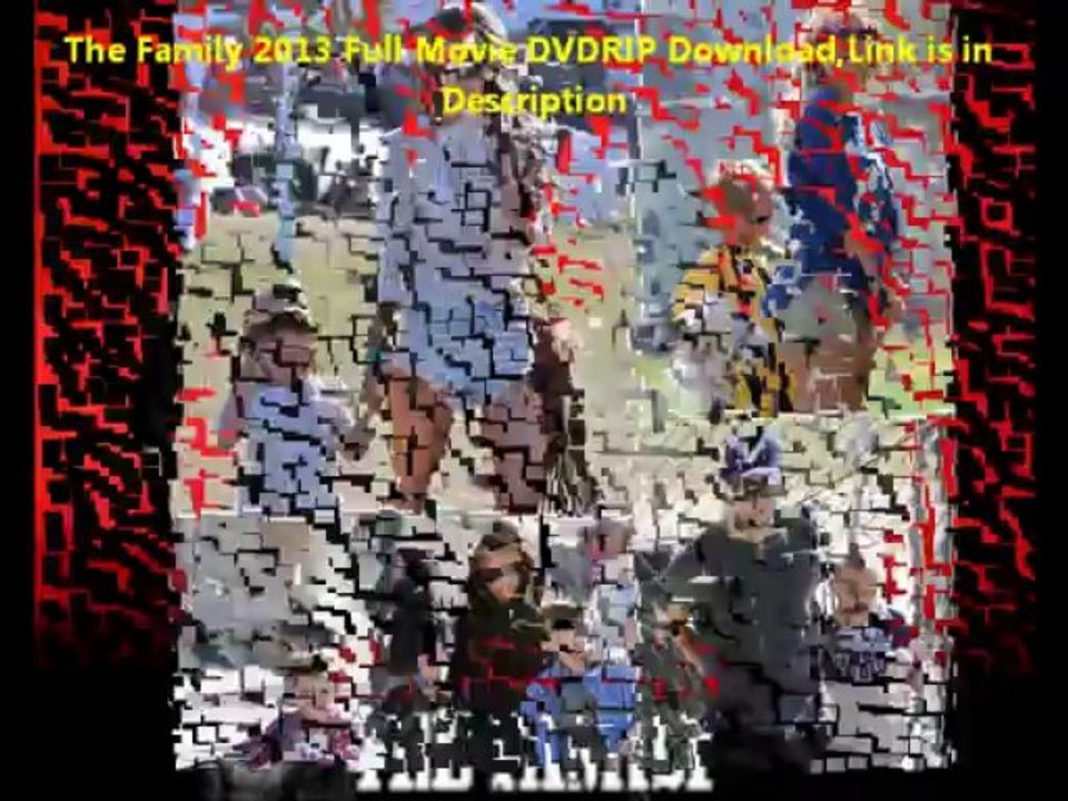 The Family 2013 Full Movie DVDRIP Download
