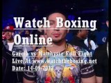 Boxing Garcia vs Matthysse Full Fight 14-09-2013 Live Stream