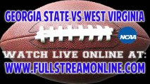 Watch Georgia State vs West Virginia Live NCAA College Football Streaming Online
