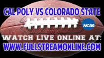 Watch Cal Poly vs Colorado State Live NCAA College Football Streaming Online