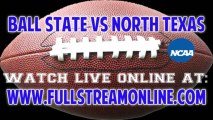 Watch Ball State vs North Texas Live NCAA College Football Streaming Online