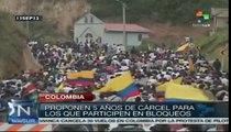 Colombia: proponen endurecer penas contra promotores de bloqueos