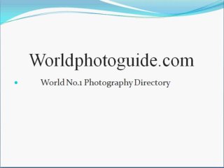 photographers, submit site for free at worldphotoguide.com