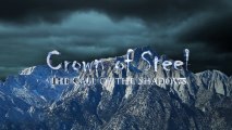 Shadows of Steel - Crown of Steel: The Call of the Shadows