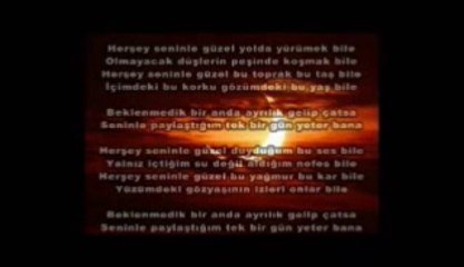 Herşey seninle güzel & Zerrin Özer & Selin Durucan