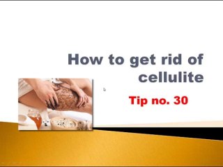 the best way to get rid of cellulite naturally tip 9