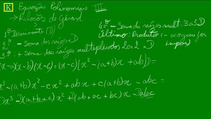 09 - Polinômios - Relações de Girard