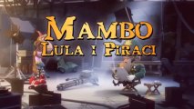 Mambo Lula i piraci Marco Macaco Zwiastun PL nr2  premiera 10 Maja 2013 Cały film
