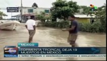 Fenómenos climáticos matan a 19 en México y desplaza a miles