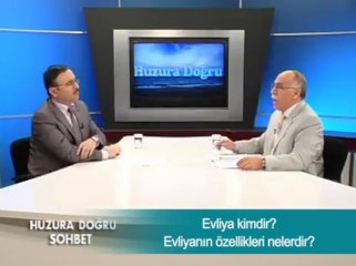 Evliya Kime Denir ? Evliyanın Özellikleri Nelerdir ?