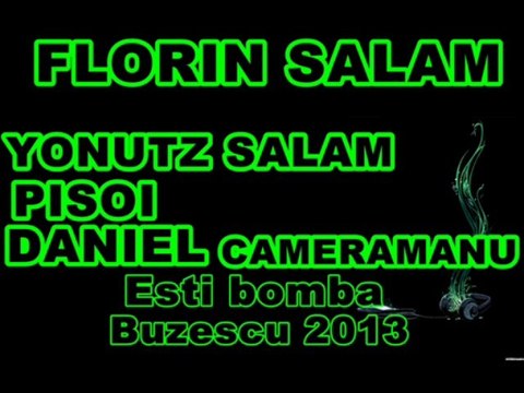 LIVE FLORIN SALAM - ESTI BOMBA - BUZESCU 2013 - BY YONUTZ SALAM