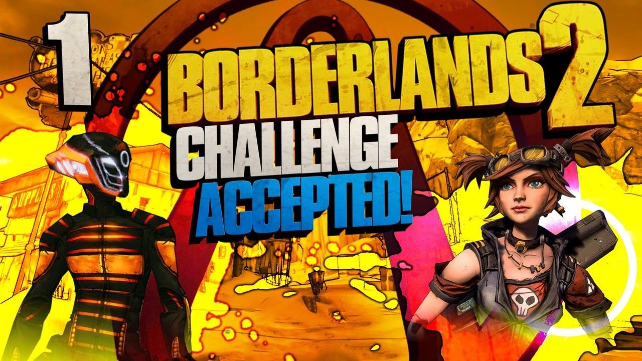 Borderlands 2 [Part 1] - Welcome Vault Hunters