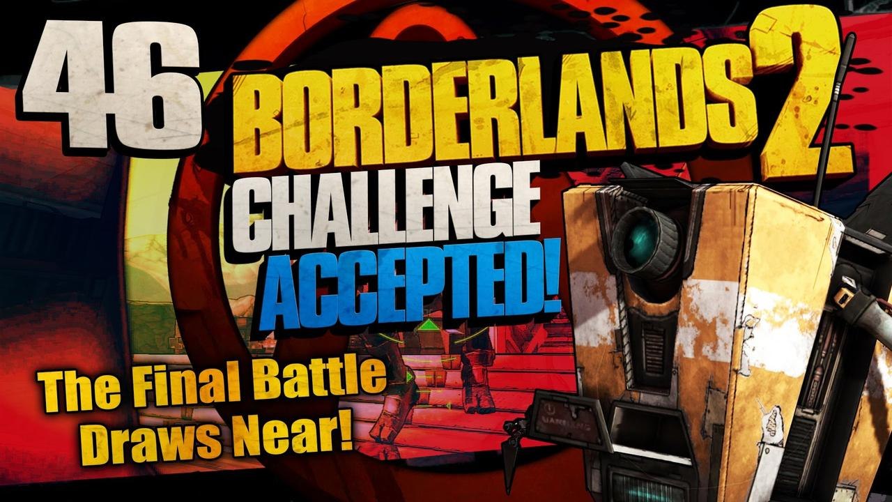 Borderlands 2 [Part 46] - Let's Send Them Off!