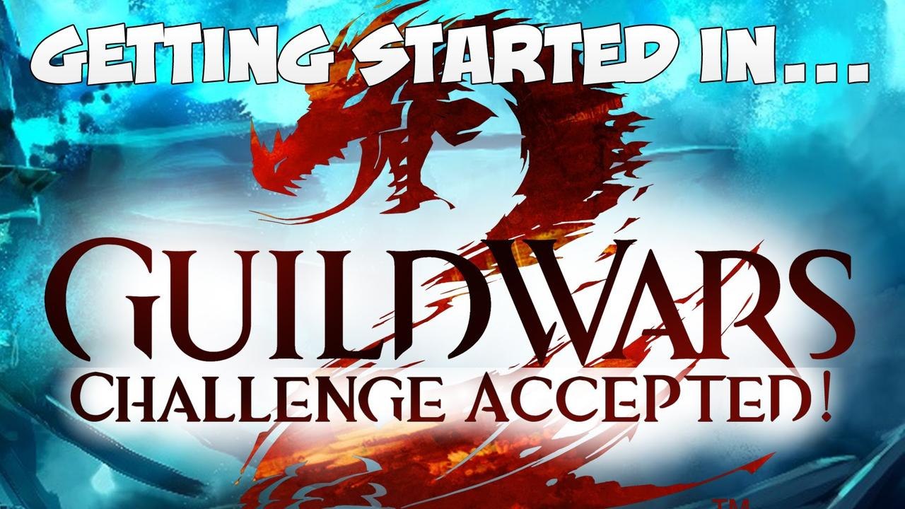 Guild Wars 2 - Getting Started!